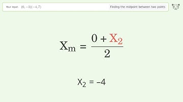 Find the midpoint between two points p1 (0,-3) and p2 (-4,7): Step-by-Step Video Solution
