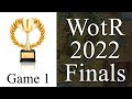 Finale game 1 du tournoi mondial 2022  war of the ring