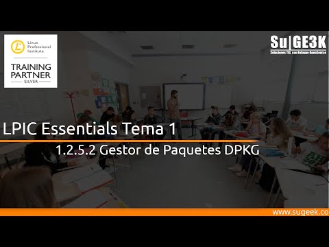 LPIC Essentials Tema 1 - 1.2.5.2: Gestor de Paquetes DPKG