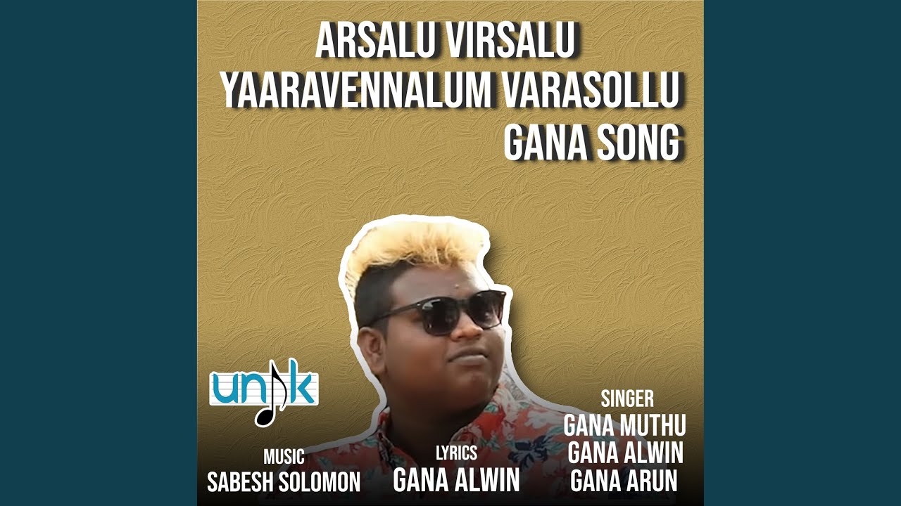 Arsalu Virsalu Yaaravennalum Varasollu Gana Song