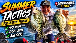 The Summer Crappie Pattern That Never Fails | Crab Orchard, Illinois
