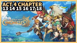 ACT 4 CHAPTER 13 - 14 - 15 - 16 - 17 - 18  | Summoners War: Chronicles Let's Play