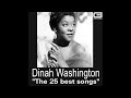 Capture de la vidéo Dinah Washington The 25 Songs Gr 02417 Full Album