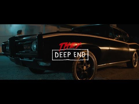 They - Deep End