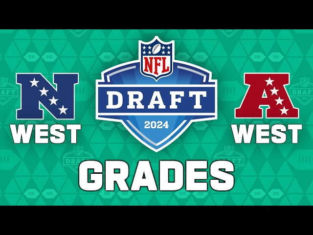 AFC & NFC West Draft Grades