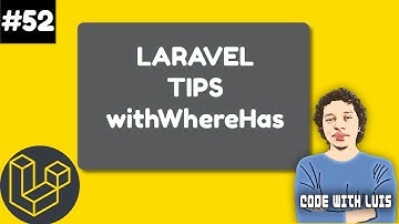 Laravel Tips: Como usar withWhereHas [Laravel 9.43]