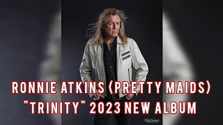 Ronnie Atkins - Trinity (2023 New Album)