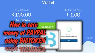 HOW TO EARN AT PAYPAL USING "BIGTOKEN" screenshot 1