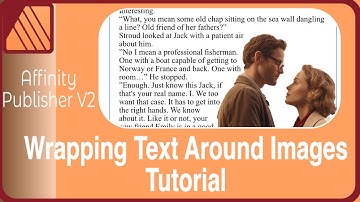 Wrapping Text Around Images Tutorial With Affinity Publisher V2 On The iPad