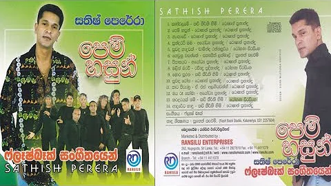 Sathish Perera | Pem Hasun Full Album | සතිෂ් පෙරේරා - පෙම් හසුන් | Sinhala Sindu