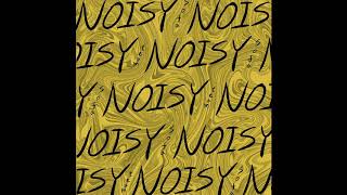 Sofa - Noisy [Official Audio]