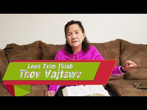 Video: Leej Twg Thov Vajtswv Los Sib Yuav