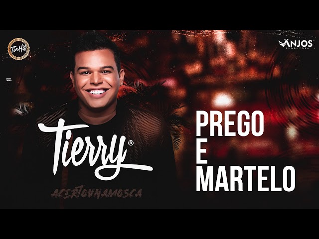 Tierry - Prego e martelo