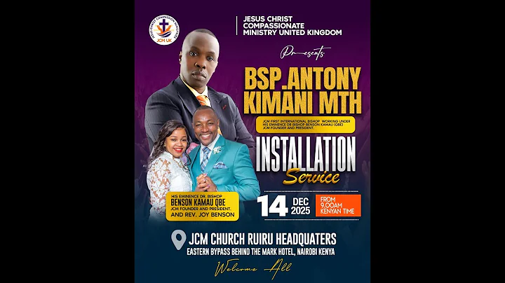 JCM INSTALLATION SUNDAY || BISHOP ANTONY KIMANI AND REV JANE MUITA ORDINATION  || MAIN SERVICE