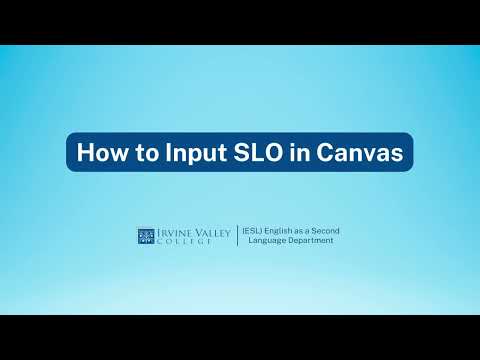 Canvas Tutorial - Input SLO Scores