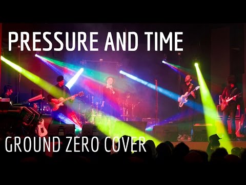 Pressure and Time - Rival Sons - Cover by Ground Zero