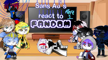 Sans Au’s React to Fandom||Part 1||Gacha Club