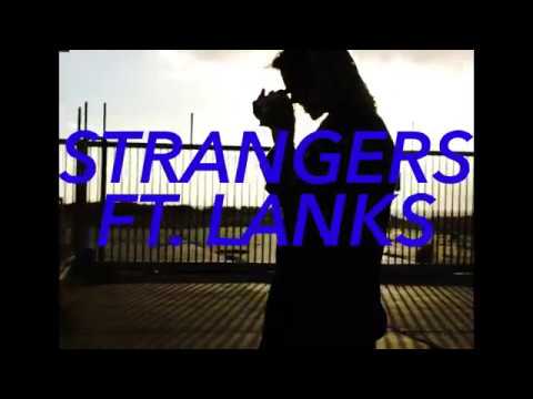 Tia Gostelow- Strangers ft. LANKS (Official Video)