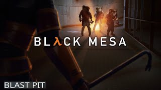 Black Mesa Chapter 6: Blast Pit