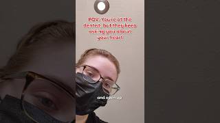 POV: Your Dentist Keeps Asking about your Heart