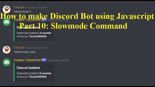 Code a Discord Bot with Javascript | Part 10 : Slowmode Command