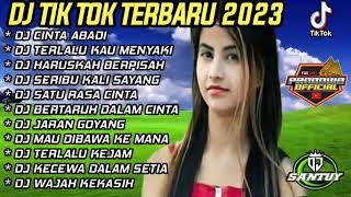 CINTA ABADI ! FULL ALBUM DJ TERBARU 2023 FULL BASS VIRAL TIKTOK JEDAG JEDUG