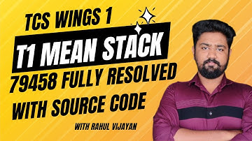 79458 Angular T1 MEAN with Source Code | TCS Wings 1 Digital |  @Rahul_Vijayan  #tcs #wings