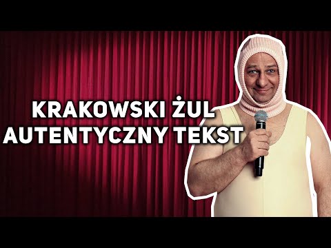 Autentyczny tekst Krakowskiego Żula!!! (Grzegorz Halama 2012 stand-up)