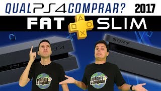 Qual é melhor PS4 Slim ou Fat?