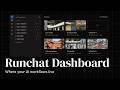 Runchat Dashboard Tour: Folders, Search, and the Team Toggle