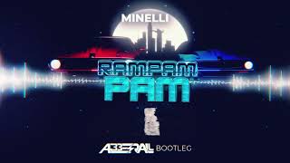Minelli - Rampampam (ABBERALL BOOTLEG) 2022