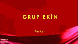 Grup Ekin - Ferhat [ Kavgayı Seçtim © 1990 Kalan Müzik ] Resimi