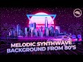Beautiful and melodic synthwave from 80s 3  bonus vhs visuals art mark media production
