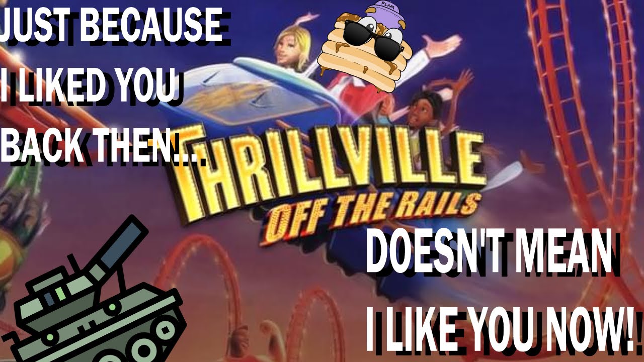 Another Theme Park Game - Thrillville: Off The Rails