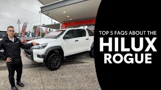 HiLux Rogue Top 5 FAQs