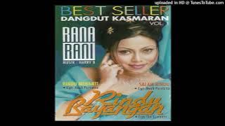 Rana Rani - KAU SEGALANYA (Best Seller Dangdut Kasmaran Vol. 1 Rindu Bayangan)