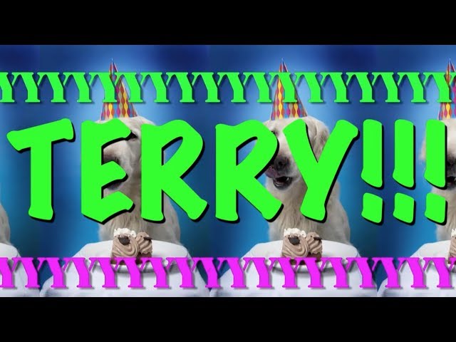 HAPPY BIRTHDAY TERRY! - EPIC Happy Birthday Song
