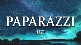 UZI - PAPARAZZI (Sözleri/Lyrics)