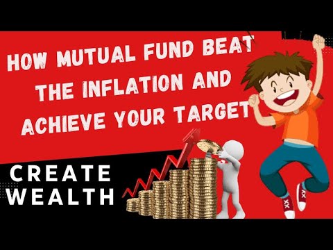 HOW MUTUAL FUND BEAT THE INFLATION AND ACHIEVE YOUR TARGET # ...