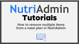 How to remove multiple items from a meal plan in NutriAdmin