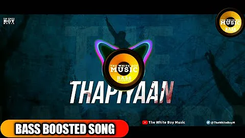 Thapiyaan | Bass Boosted | The Landers | New Punjabi Songs 2019 | The White Boy Music