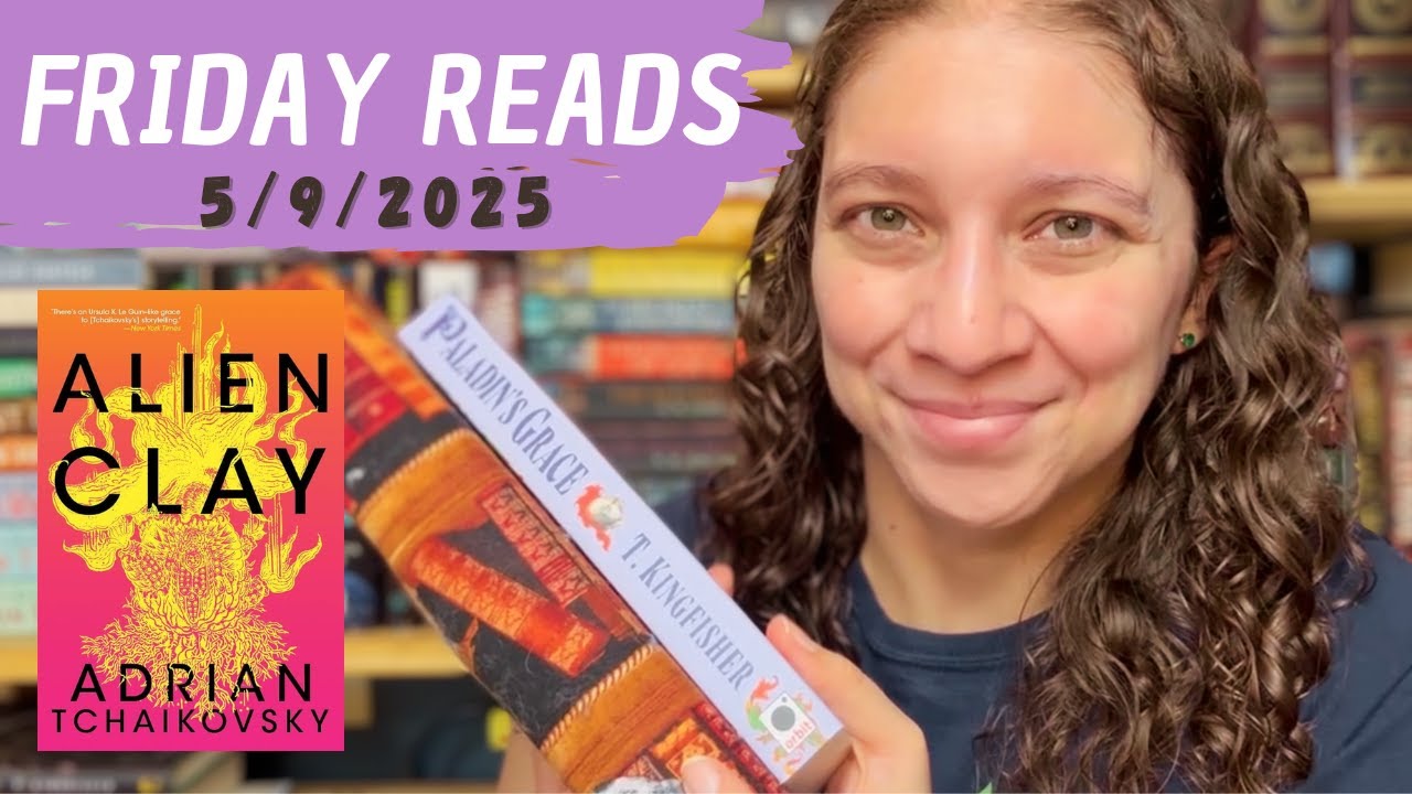 Alien Clay and Adrian Tchaikovsky Rant || FRIDAY READS