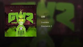 Goonew- 100 [GOONWICK 2 MIXTAPE]