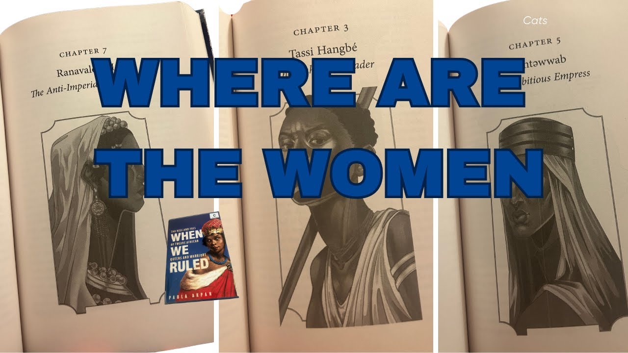 Where Are The african Women Rulers? / Reading Vlog & Book Talk