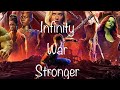 Infinity War: Stronger