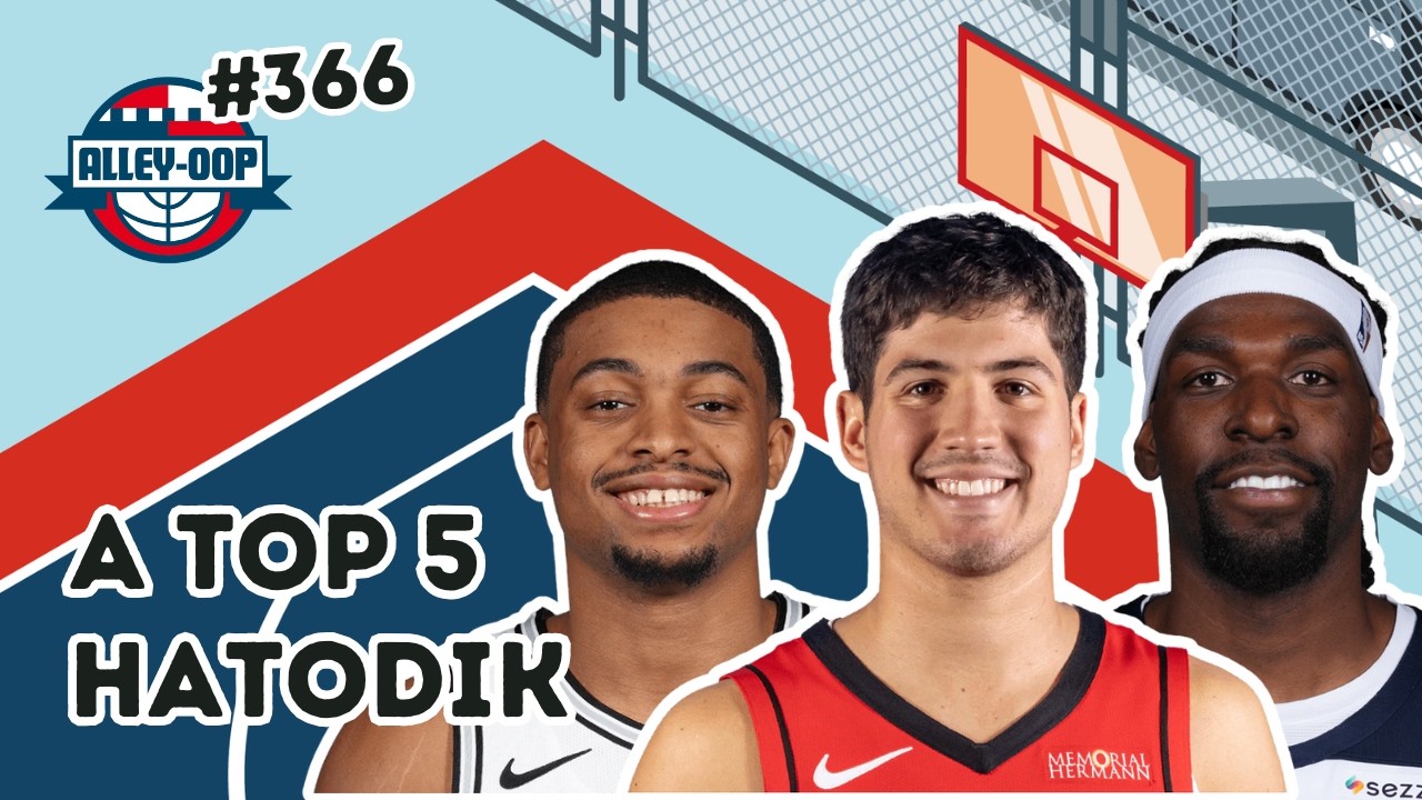 A LEGJOBB HATODIK EMBEREK - Alley-oop 2026.03.06.