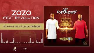 Les Patrons - 08 Zozo Feat Revolution Audio Officiel