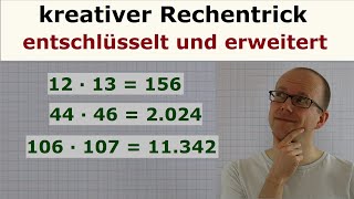 kreativer Rechentrick - entschlüsselt und erweitert