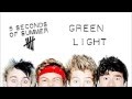 5 Seconds Of Summer - Greenlight | Studio Version (Lyrics + Pictures)