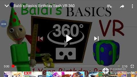 Baldi basic birthday bash 360!